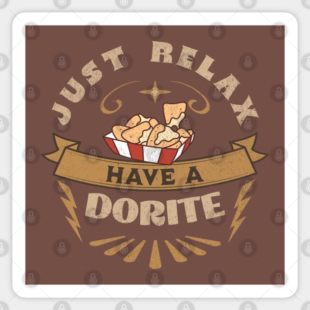 Just relax have a dorite Sticker by ArtsyStone